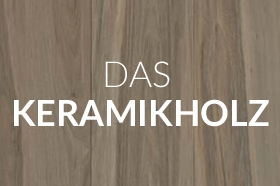 Das Keramikholz