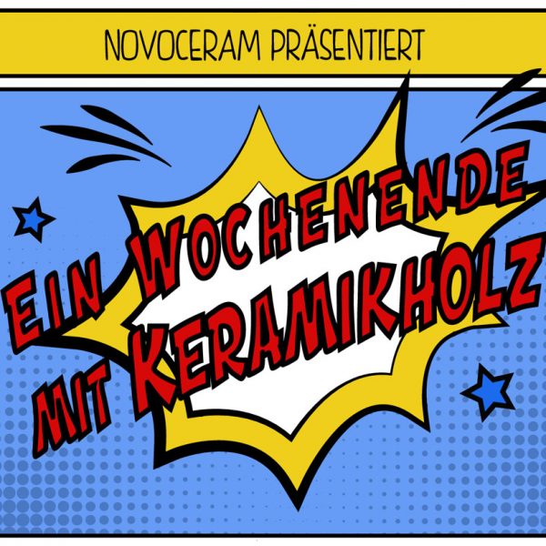 Ein wochenende mit Keramikholz